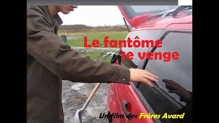 Le fantôme se venge