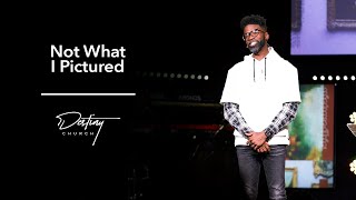 Not What You Pictured | Pastor Stephen Chandler