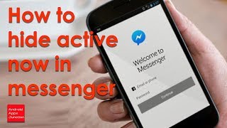 How to hide active now on Facebook messenger on android