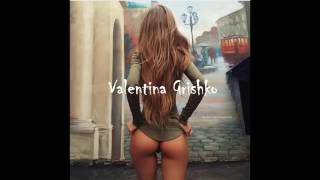 Valentina Grishko / Валентина Гришко