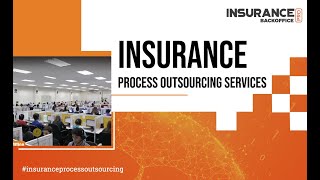 Insurance Process Outsourcing Services by Insurance Back Office Pro