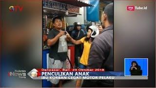 Selamatkan Putrinya, Seorang Ibu Nekat Hadang Pelaku Penculikan - BIS 23/10