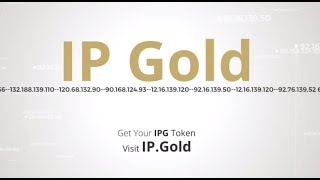 [ICO Review-IP GOLD]_PROVEN PROFITABLE IP ADDRESS ECOSYSTEM