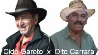 Caninha Verde - Cido Garoto  x  Dito Carrara