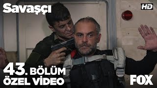 Yüzbaşı Kağan'ın çılgın kurtulma planı! Savaşçı 43. Bölüm