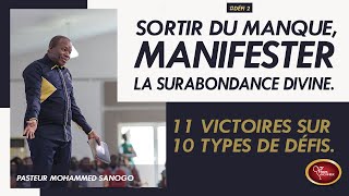 Sortir du manque pour manifester la surabondance divine | Pasteur Mohammed SANOGO | 10/11/2019
