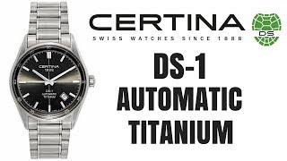 (4K) CERTINA DS 1 TITANIUM MEN'S WATCH REVIEW MODEL: C006-407-44-081-00