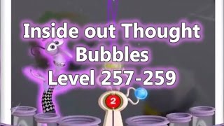 Inside Out Thought Bubbles - Gameplay Walkthrough - Level 257/258/259 iOS/Android