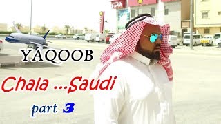 Yaqoob chala saudi 3 | Deccan Drollz || hyderabadi comedy