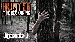 Hunter: The Reckoning - the Land Between - Episode 1