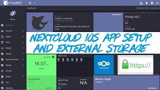FreeNAS 11.2 - How to Mount External Storage and iOS App Setup for #Nextcloud Plugin