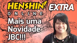 Mais uma Novidade JBC!!! - Henshin Online Extra