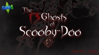 The Sims 4 | The 13 Ghosts of Scooby-Doo | Part 14
