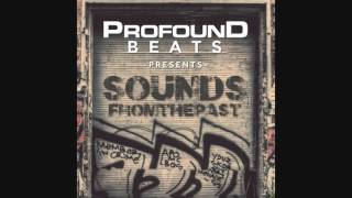 Profound Beats - 'Sounds From The Past' | 90's Hip-Hop Boom Bap Beat Tape