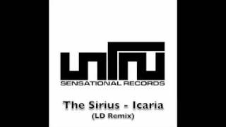 The Sirius - Icaria (LD Remix)
