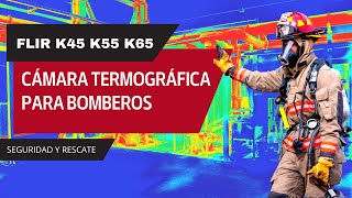 FLIR K45 K55 K65 - Cámara termográfica para bomberos