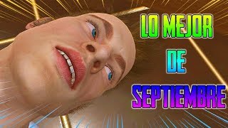 LO MEJOR DEL SEPTIEMBRE! - Ajila'Os