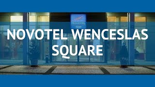 NOVOTEL WENCESLAS SQUARE 4* Чехия Прага обзор – отель НОВОТЕЛ ВЕНКЕСЛАС СКВЕА 4* Прага видео обзор