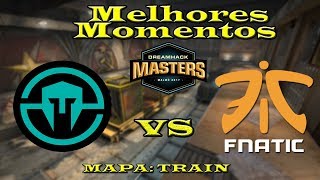 Melhores Momentos Immortals vs Fnatic DreamHack Masters Malmö 2017