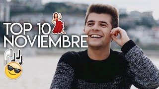 TOP 10 CANCIONES - NOVIEMBRE 2017
