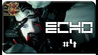 ECHO[#4] - Энергичность (Прохождение на русском(Без комментариев))