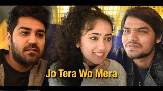 Jo Tera Wo Mera || Sushant Maggu ||