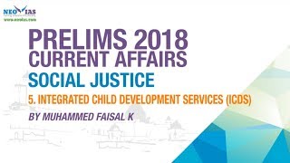 ICDS | UPSC (CIVIL SERVICES PRELIMS 2018) | CURRENT AFFAIRS | SOCIAL JUSTICE | NEO IAS