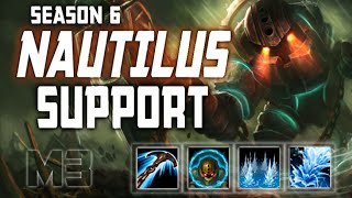 How to Play Nautilus Support Season 6 League of Legends Guide