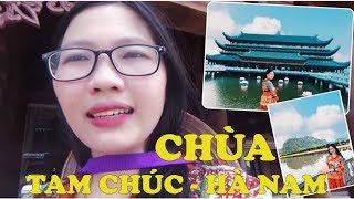 Review CHÙA TAM CHÚC- HÀ NAM || Tam Chuc Pagoda