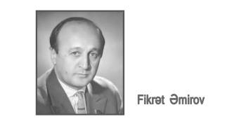 Fikrət Əmirov - Girls' Dance with Nasimi and his Beloved