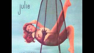 Julie London - I Got It Bad