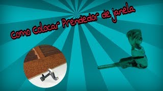 COMO COLOCAR PRENDEDOR DE JANELA VENEZIANA (Carranca)