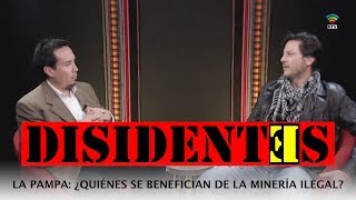 #DISIDENTES15: ¿Quiénes se benefician de la minería ilegal? - Con Carlos Bedoya y Gabriel Arriarán