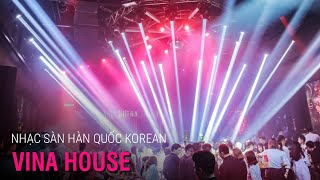 Nhạc Sàn DJ Cực Mạnh 2016 - Nonstop Tổng Hợp Hộp Đêm Bar Hàn Quốc Korean Vol 2
