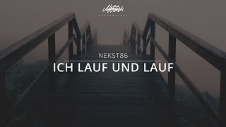 Nekst86 - Ich lauf und Lauf prod. by Blazinhand - Freetrack - 2005