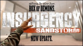 Insurgency Sandstorm - New Update Lets Lock n Load PC 4k