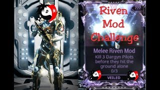 Warframe - Riven Challenge - Kill Dargyns before the hit the ground - 2018