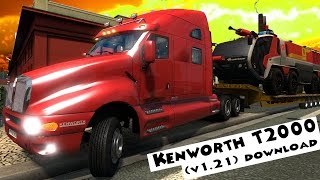 Kenworth T2000 (v 1.21 ) Download ETS 2 HD