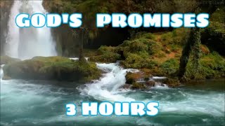 GOD'S PROMISES // FAITH //STRENGTH IN JESUS // 3 HOUR LOOP