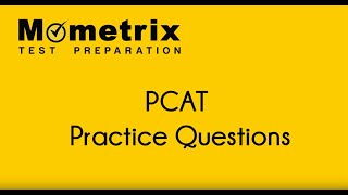 PCAT Practice Questions