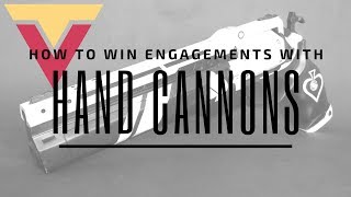 How to Win with Hand Cannons in Destiny 2