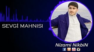 SEVGI MAHNISI - Nizami Nikbin