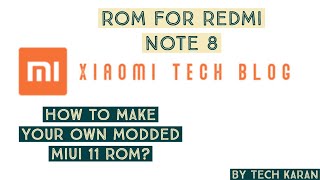 Miui 11 Globe ROM [20.1.16] ?Redmi Note 8 |  How to make your Own Custom Modded Miui 11 ROM???