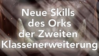 [Lineage 2: Revolution] Skills der Zeiten Erweiterung der Orks (Deutsch)