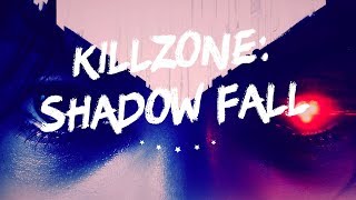 [PS4] ► Killzone: Shadow Fall  - Часть#2