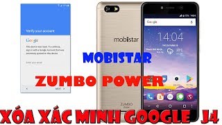 xóa google account Mobistar lai zumbo power | zoro / S lite / prime X/ j2