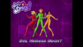 Totally Spies 4K 60fps (Season 4 Episode 14 Evil Heiress Much)