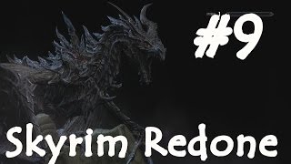 Skyrim Redone # 9 Зачистка местности