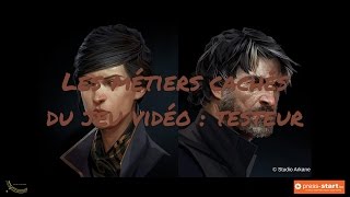 Les métiers cachés du jeu vidéo : testeur - Donat Bihr au micro de Luc Verdier