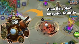 Akai Epic Skin - Imperial Assassin Skill Effect | Mobile Legends